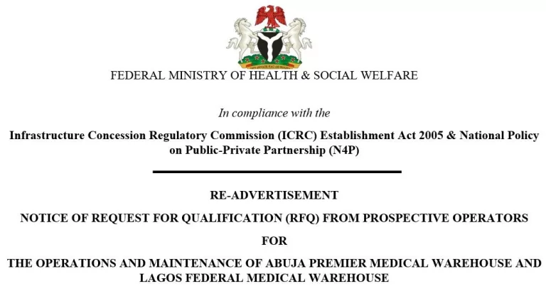 NOTICE OF REQUEST FOR QUALIFICATION (RFQ) FROM PROSPECTIVE OPERATORS FOR THE OPERATIONS AND MAINTENANCE OF ABUJA PREMIER MEDICAL WAREHOUSE AND LAGOS FEDERAL MEDICAL WAREHOUSE